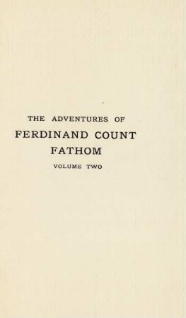 The adventures of Ferdinand Count Fathom. Volume two