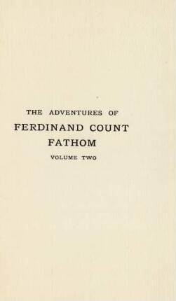 The adventures of Ferdinand Count Fathom. Volume two