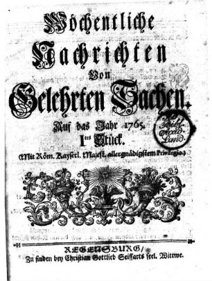 1765: Wöchentliche Nachrichten von gelehrten Sachen auf das Jahr 1765