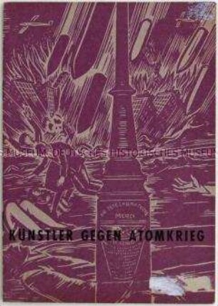 Begleitheft zur Ausstellung "Künstler gegen Atomkrieg"