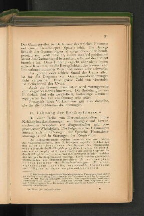 12. Lähmung der Kehlkopfmuskeln.