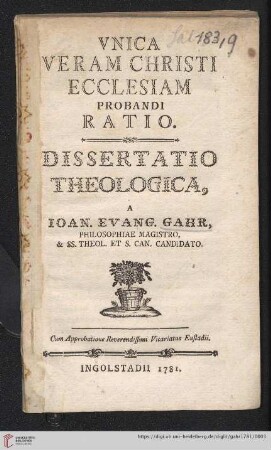 Vnica Veram Christi Ecclesiam Probandi Ratio : Dissertatio Theologica