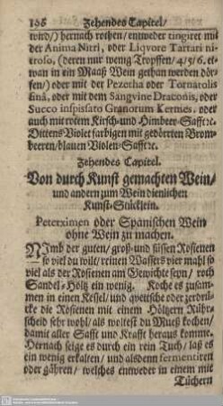 Zehendes Capitel. Von durch Kunst gemachten Wein/ und andern zum Wein dienlichen Kunst-Stücklein.