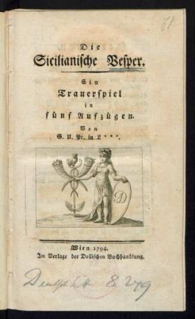 Die Sicilianische Vesper : Ein Trauerspiel in fünf Aufzügen
