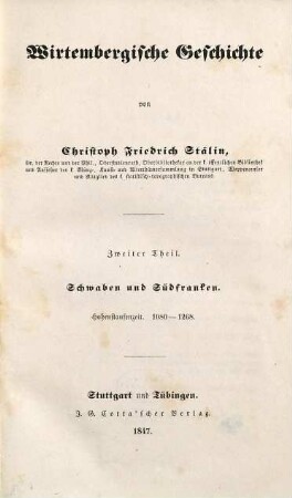 Wirtembergische Geschichte, 2. Schwaben und Südfranken: Hohenstaufenzeit : 1080 - 1268