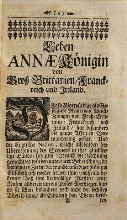 Das Leben Annae, Königin Von Groß-Britannien, Franckreich und Irrland : Sambt einer Beschreibung Von dem jetzigen Englischen Hoff. 1