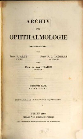 Archiv für Ophthalmologie. 6. 1860