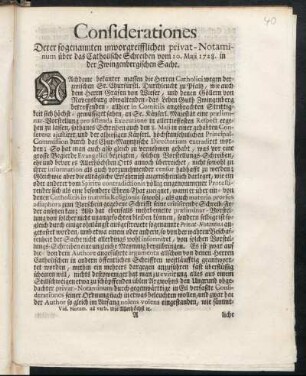 Considerationes Derer sogenannten unvorgreifflichen privat-Notaminum über das Catholische Schreiben vom 10. Maji 1728. in der Zwingenbergischen Sache