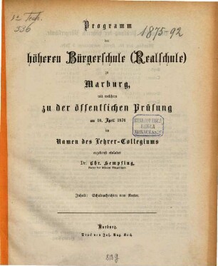 Programm der Höheren Bürgerschule (Realschule) zu Marburg : mit welchem zu der öffentlichen Prüfung am ... im Namen des Lehrer-Collegiums ergebenst einladet, 1875/76