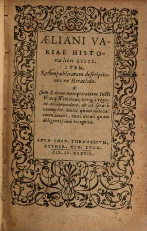 Variae historiae libri XIIII : Item, Rerumpublicarum descriptiones ex Heraclide