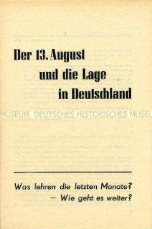 Propagandaschrift der DDR zur Rechtfertigung der Grenzsicherungsmaßnahmen von 13. August 1961