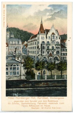 Karlsbad. W. Gärtner's Hotel "Nürnberger Hof"