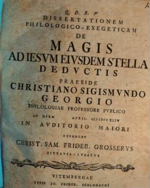 Diss. philol. exeg. de magis, ad Iesum eiusdem stella deductis
