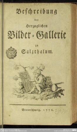 Beschreibung der Herzoglichen Bilder-Gallerie zu Salzthalum