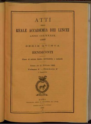 Seduta del 21 Febbraio 1892 Volume I. - Fascicolo 4.