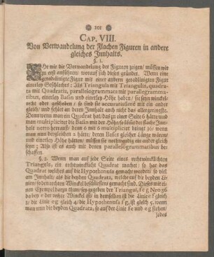 Cap. VIII. Von Verwandlung der Flachen Figuren in andere gleiches Innhalts
