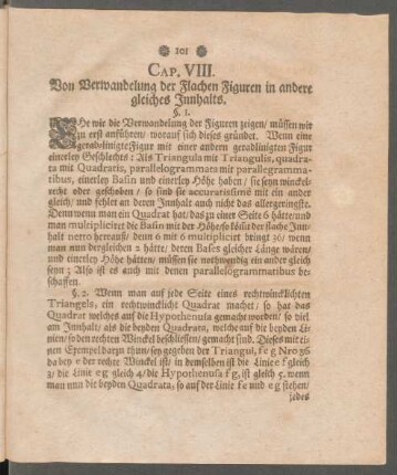 Cap. VIII. Von Verwandlung der Flachen Figuren in andere gleiches Innhalts