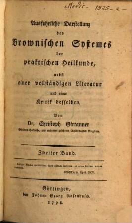 Ausführliche Darstellung des Brownischen Systemes der praktischen Heilkunde : nebst einer vollständigen Literatur und einer Kritik desselben, Zweiter Band