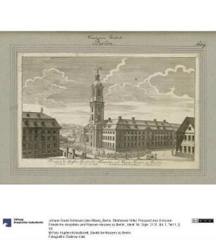 Berlin. Strahlower Virtel. Prospect des Grossen Friedrichs-Hospitals und Waysen-Hauses zu Berlin.