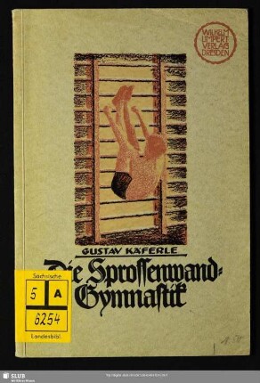 Die Sprossenwand-Gymnastik
