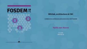 Wikilab, architecture & CNC: Collaborative architecture and construction with FreeCAD