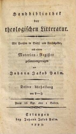 Handbibliothek der theologischen Litteratur, 3. P - Z