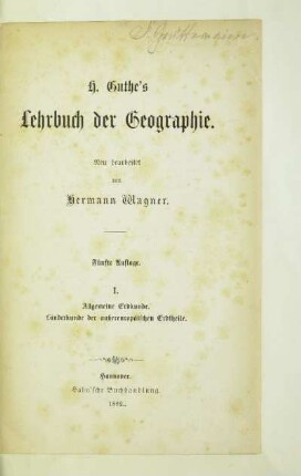 [Bd.] 1: Allgemeine Erdkunde, Länderkunde der außereuropäischen Erdtheile