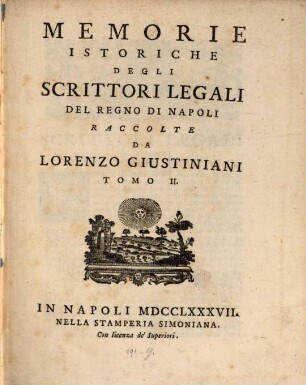 Memorie Istoriche Degli Scrittori Legali Del Regno Di Napoli, 2