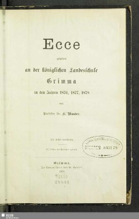1876/78(1879): Ecce : gehalten in der Königlichen Landesschule Grimma in den Jahren ...