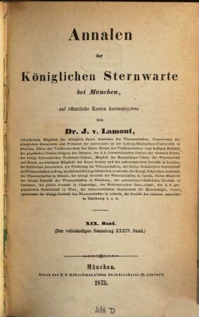 Annalen der Königlichen Sternwarte bei München, 19 = 34 d. Gesamtw. 1873