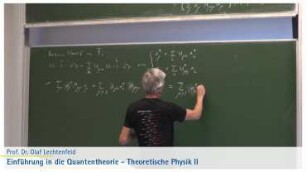 26. Vorlesung vom 19.07.2018 - Teil 2: Viel-Teilchen-System = Quantenfeld
