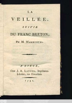 La Veillée, Suivie Du Franc Breton