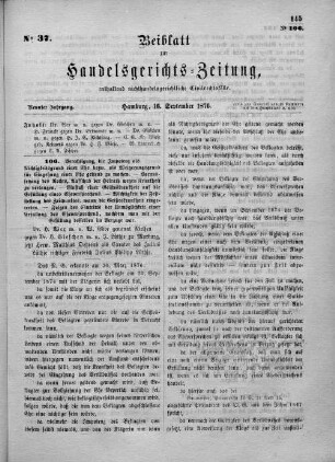 Beiblatt zur hamburgischen Handelsgerichts-Zeitung No. 37. Neunter Jahrgang. Hamburg, 16. September 1876.
