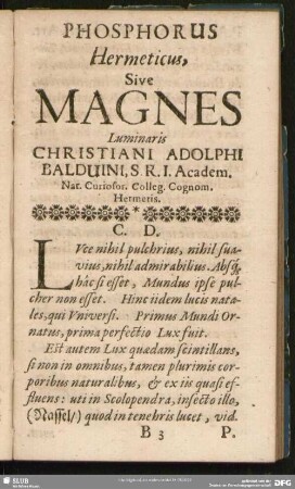 Phosphorus Hermeticus, Sive Magnes Luminaris Christiani Adolphi Balduini, S.R.I. Academ. Nat. Curiosor. Colleg. Cognom. Hermetis