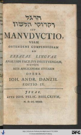 Ha regel diqduqi hal-lešon Seu Manuductio Viam Ostendens Compendiosam Ad Ebraeae Linguae Analysin Facilius Instituendam Eiusque Applicandam Syntaxin