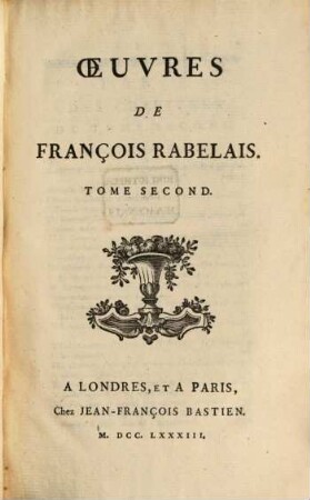 Oeuvres de François Rabelais. 2