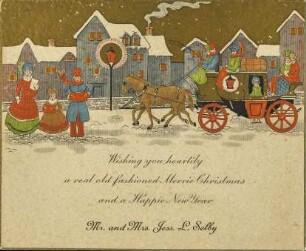Wishing you heartily a real old fashioned Merrie Christmas and a Happie New Year