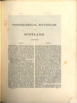 A topographical dictionary of Scotland, comprising the several counties, islands, cities, burgh and market towns, parishes and principal villages, 1