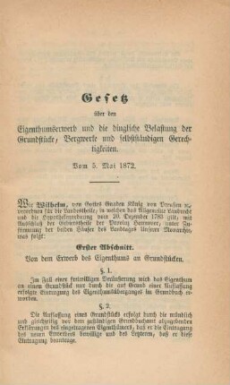 Gesetz über den Eigenthumserwerb und die dingliche Belastung der Grundstücke, Bergwerke und selbstständigen Gerechtigkeiten