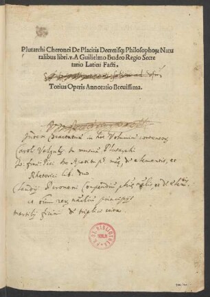 Plutarchi Cheronei De Placitis Decretisq[ue] Philosopho[rum] Natu||ralibus libri. v.