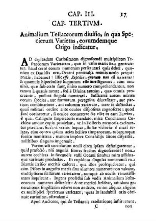 Caput Tertium. Animalium Testaceorum divisio, in qu Specierum Varietas eorundemque Origo indicatur