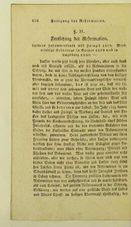 31. Fortsetzung der Reformation. Luthers Zusammenkunft mit Zwingli 1529. Merkwürdige Reichstage in Speyer 1529 und in Augsburg 1530