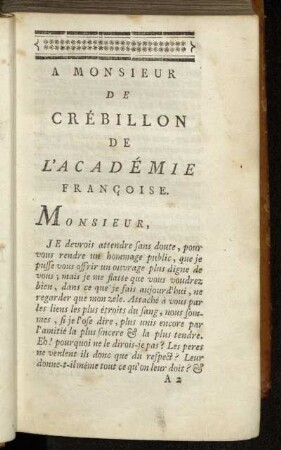 A Monsieur de Crébillon de L´Académie Françoise.