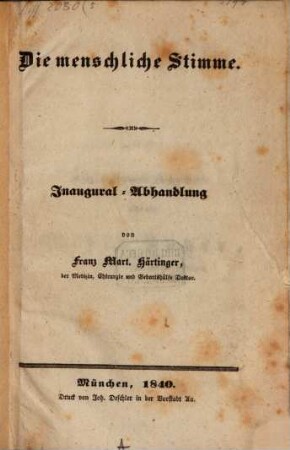 Die menschliche Stimme : Inaugural-Abhandlung