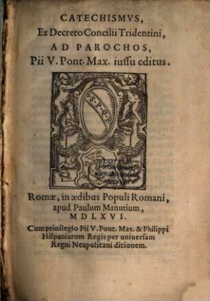Catechismus romanus ex Decreto Concilii Tridentini : ad parochos