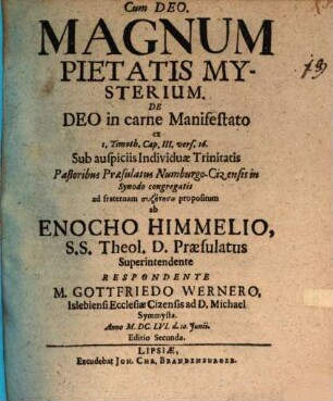 Magnum pietatis mysterium de Deo in carne manifestato, ex 1 Tim. 3, 16
