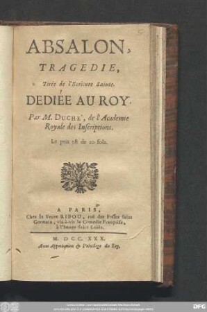 Absalon : Tragedie : Tirée de l'Ecriture Sainte ...