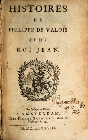 Histoires de Philippe de Valois et du Roi Jean