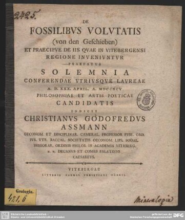 De Fossilibus Volutatis (von den Geschieben) : Et Praecipue De Iis Quae In Vitebergensi Regione Inveniuntur Praefatus Solemnia Conferendae Utriusque Laureae A. D. XXX. April. A. MDCCXCV Philosophiae Et Artis Poeticae Candidatis
