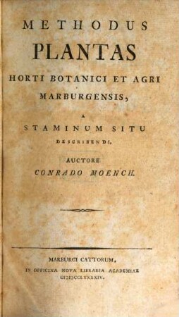 Methodus Plantas Horti Botanici Et Agri Marburgensis, A Staminum Situ Describendi